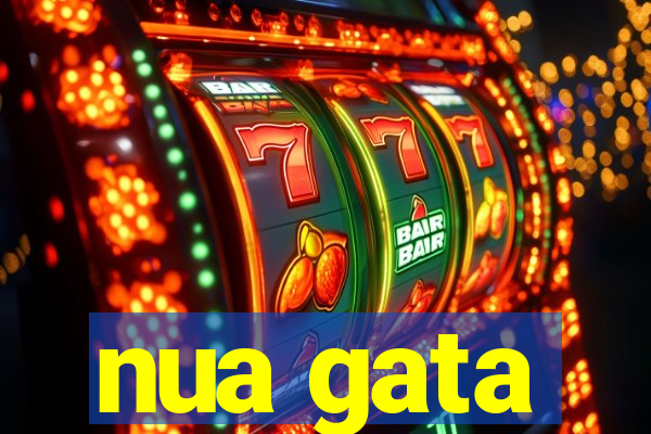 nua gata